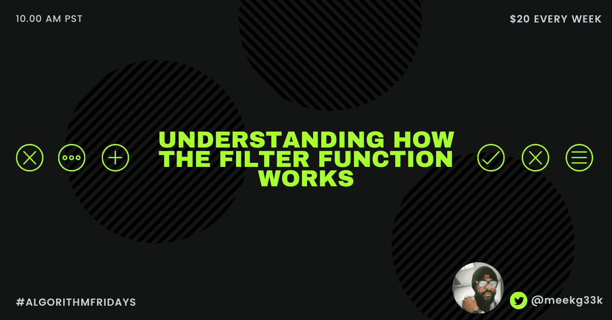 Understanding how the Filter function works